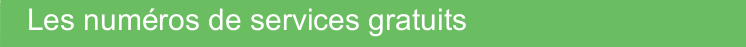 Numéro vert : service gratuit